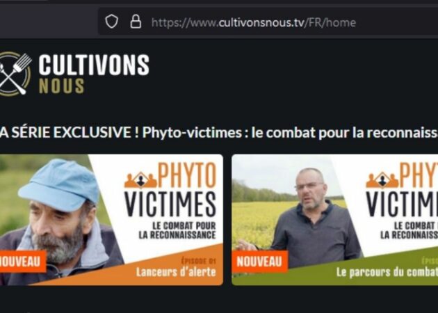 Sortie de la web-série “PHYTO-VICTIMES : LE COMBAT POUR LA RECONNAISSANCE”
